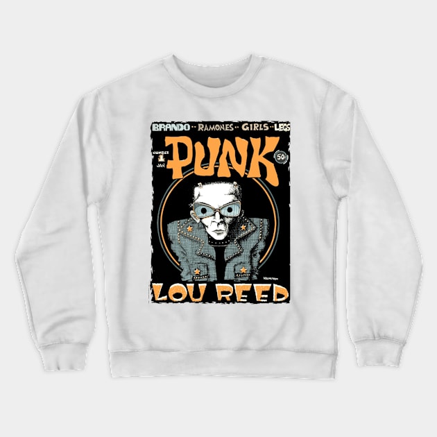 PUNK MAGAZINE- ZINE- LOU REED #1 Crewneck Sweatshirt by The Jung Ones